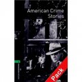 Oxford Bookworms Library Third Edition Stage 6: American Crime Stories (Book+CD) [平裝] (牛津書蟲系列 第三版 第六級:美國犯罪故事 （書附CD套裝))