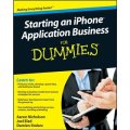 Starting an iPhone Application Business for Dummies [平裝] (開展蘋果手機iPhone 應用軟件業務傻瓜書)