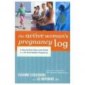 The Active Woman s Pregnancy Log [Spiral-bound] [平裝]