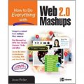 How to Do Everything with Web 2.0 Mashups [平裝]