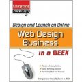 Design and Launch an Online Web Design Business in a Week [平裝]