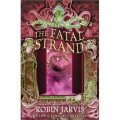 Tales from the Wyrd Museum (3) - The Fatal Strand [平裝]
