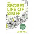 The Secret Life of Stuff [平裝]
