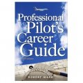 Professional Pilot s Career Guide [平裝]