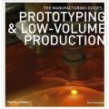 Prototyping and Low-volume Production [平裝]