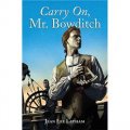 Carry on Mr. Bowditch [平裝] (加油，鮑迪奇先生)
