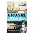 Brunel: The Man Who Built the World [平裝]