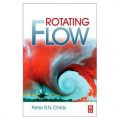 Rotating Flow [精裝] (旋轉流)