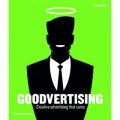Goodvertising: Creative Advertising That Cares [精裝] (廣告創意和關心)