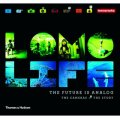 Lomo Life: The Future Is Analogue [精裝] (LOMO生活：真正的模擬體驗)