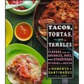 Tacos, Tortas, and Tamales: Flavors from the griddles, pots, and street-side kitchens of Mexico [精裝]