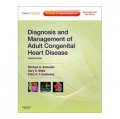Diagnosis and Management of Adult Congenital Heart Disease [精裝] (成人先天性心臟病的診斷和治療 第2版 (附網絡版))