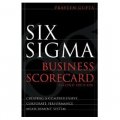 Six Sigma Business Scoreboard: Creating a Comprehensive Corporate Performance Measurement System [精裝]