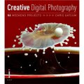 Creative Digital Photography [平裝] (創意攝影：52週末工程)
