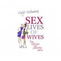 Sex Lives of Wives: True Confessions and Provocative Advice [平裝]
