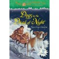 Magic Tree House #46: Dogs in the Dead of Night (A Stepping Stone Book) [平裝] (神奇樹屋系列)
