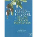 Olives and Olive Oil in Health and Disease Prevention [精裝] (健康和疾病預防中的橄欖和橄欖油)