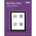 My New iPad 2nd Edition: A User s Guide [平裝]