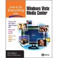 How to Do Everything with Windows Vista Media Center [平裝]