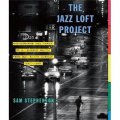 The Jazz Loft Project [精裝]