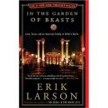 In the Garden of Beasts: Love, Terror, and an American Family in Hitler s Berlin [平裝]