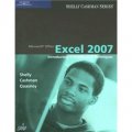 Microsoft Office Excel 2007: Introductory Concepts and Techniques (Shelly Cashman) [平裝]