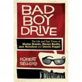 Bad Boy Drive [平裝]