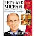 Let s Ask Michael: 100 Practical Solutions for Interior Design Challenges [平裝]
