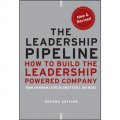 The Leadership Pipeline: How to Build the Leadership Powered Company [精裝] (領導梯隊:全面打造領導力驅動型公司)