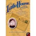 A Little House Traveler: Writings from Laura Ingalls Wilder s Journeys Across America [平裝]
