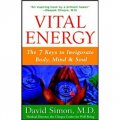 Vital Energy: The 7 Keys to Invigorate Body, Mind, and Soul [平裝]