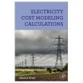Electricity Cost Modeling Calculations [精裝] (電力成本建模計算)