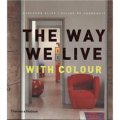 The Way We Live with Colour [精裝]