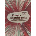 Comics Sketchbooks: The Unseen World of Today s Most Creative Talents [平裝] (漫畫筆記)