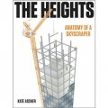 The Heights: Anatomy of a Skyscraper [精裝]