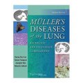 Muller s Diseases of the Lung: Radiologic and Pathologic Correlations [精裝]