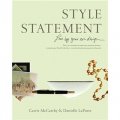 Style Statement: Live by Your Own Design [平裝]
