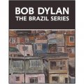 Bob Dylan: The Brazil Series [精裝]