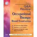 Mosby s Q & A Review for the Occupational Therapy Board Examination [平装] (Mosby作业疗法委员会考试汇编问与答)