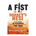 A Fist In the Hornet s Nest: On the Ground In Baghdad Before, During & After the War [平裝]