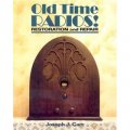 Old Time Radios! Restoration and Repair [平裝]