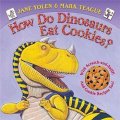 How Do Dinosaurs Eat Cookies? [精裝] (恐龍怎麼吃餅乾)