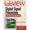 LabVIEW Digital Signal Processing: and Digital Communications [精裝]