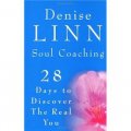 Soul Coaching 28 Days to Discovering the Real You [平裝]