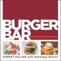 Burger Bar: Build Your Own Ultimate Burgers [精裝] (漢堡包餐館經營指南)