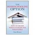 The Homeschooling Option [平裝]