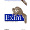 Exim: The Mail Transfer Agent: The Mail Transport Agent [平裝]