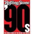 The 90s: The Inside Stories from the Decade That Rocked [精裝]