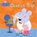 Peppa Pig: Dentist Trip [平裝] (粉紅豬小妹系列圖書)
