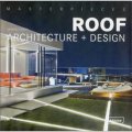 Masterpieces: Roof Architecture + Design [精裝]